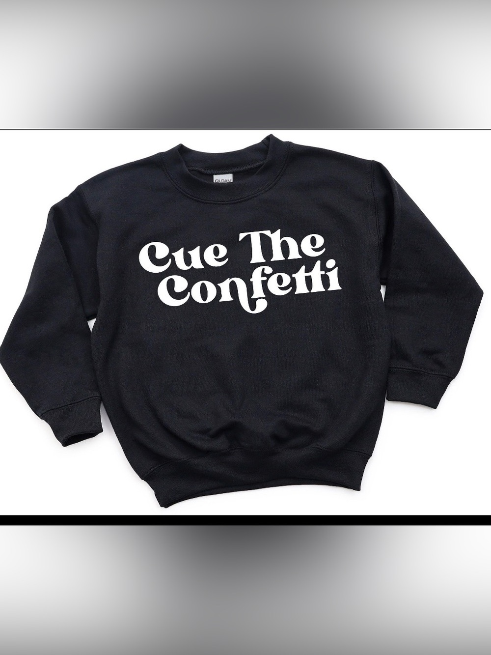 CUE THE CONFETTI Party New Years  Unisex Kids Sweatshirt | Size 5/6